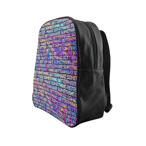 'Make Something Better' Slogan - Backpack