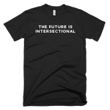 The Future Is Intersectional - Short-Sleeve T-Shirt